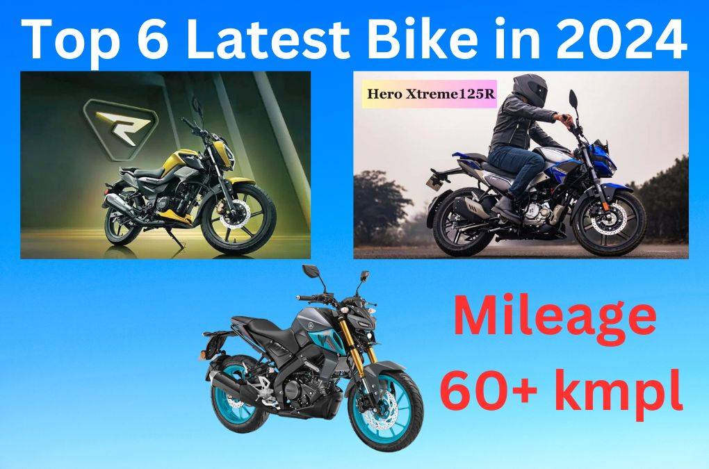 Top 6 latest bike in 2024